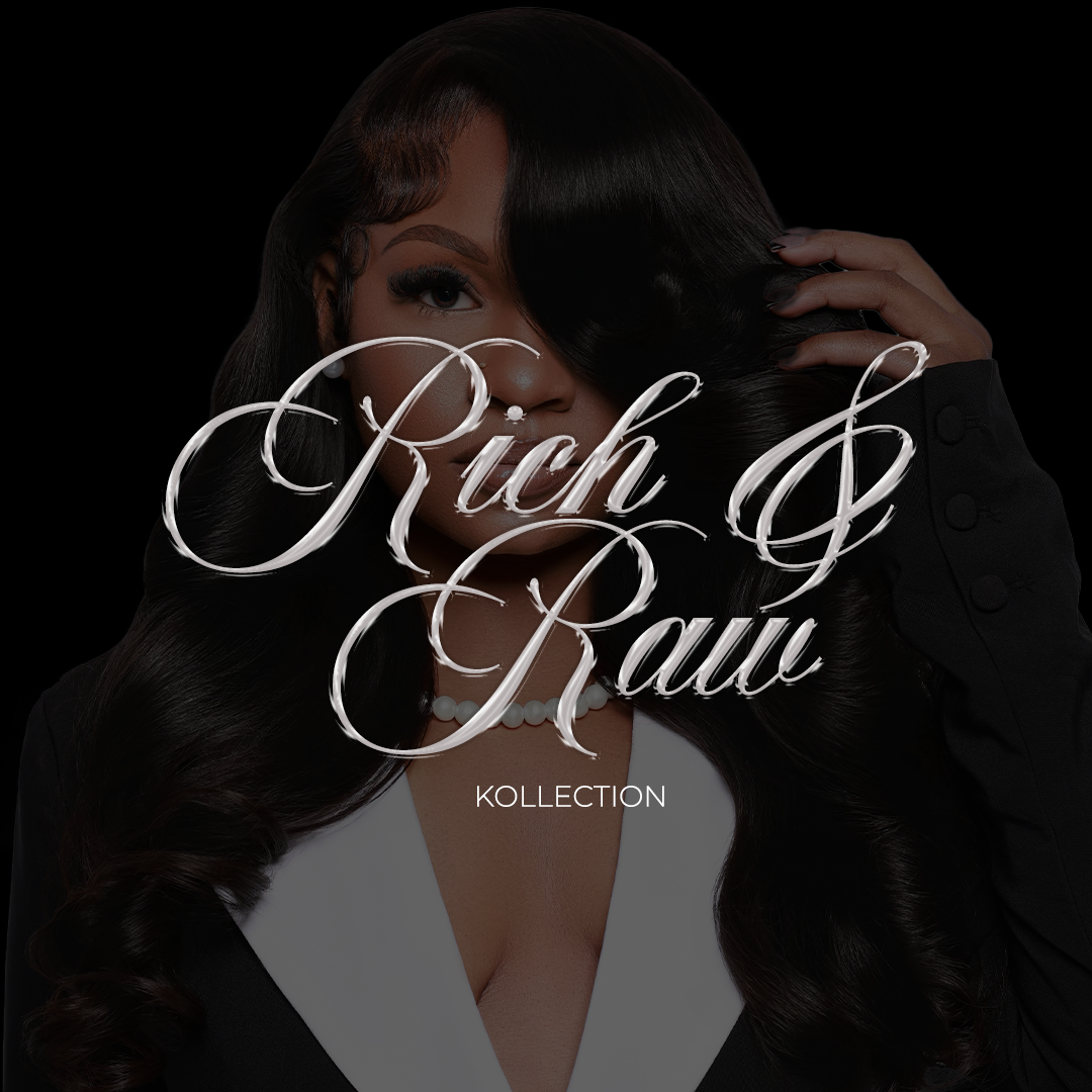 Rich & Raw Kollection